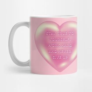 stay true to yourself Mug